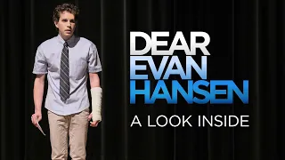 Dear Evan Hansen A Look Inside
